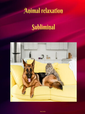 cover image of Animal Relaxation Subliminal
